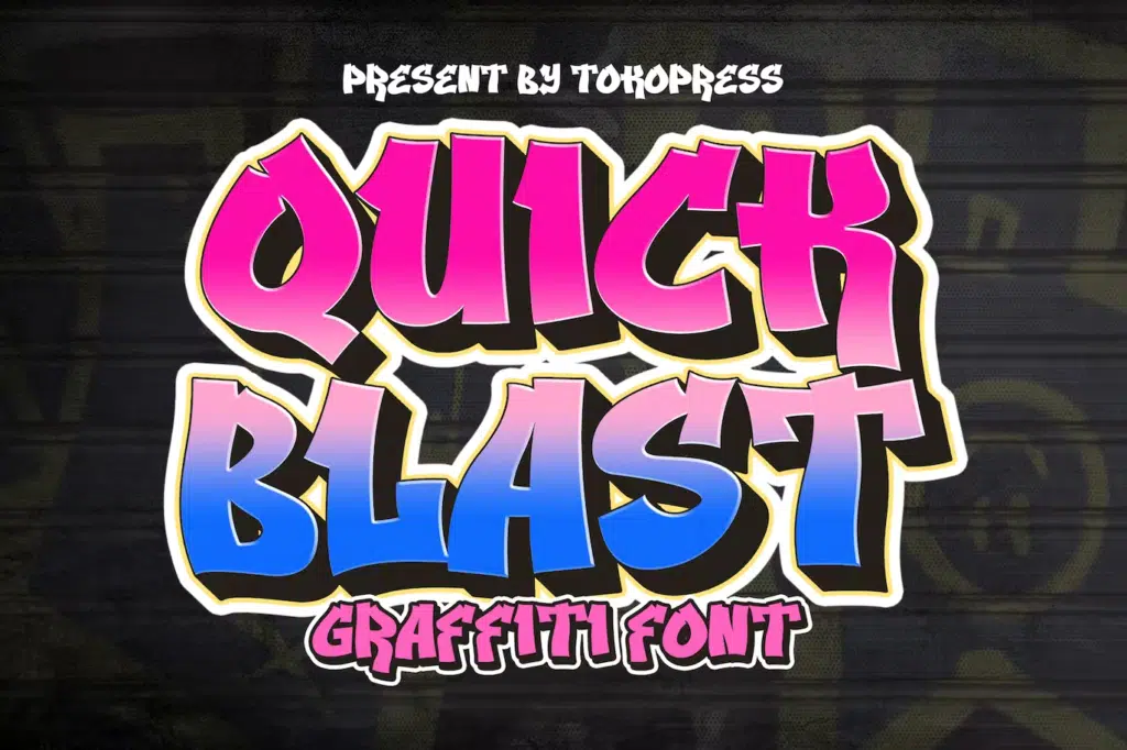 Quick Blast - Bold Graffiti font