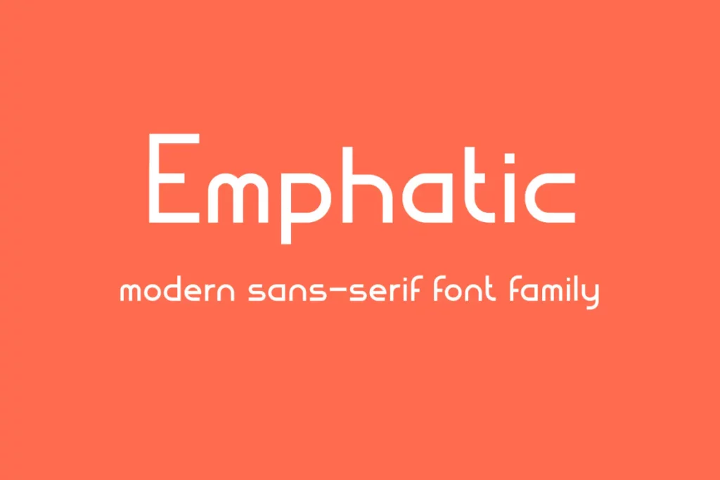 Emphatic - Modern sans-serif font family
