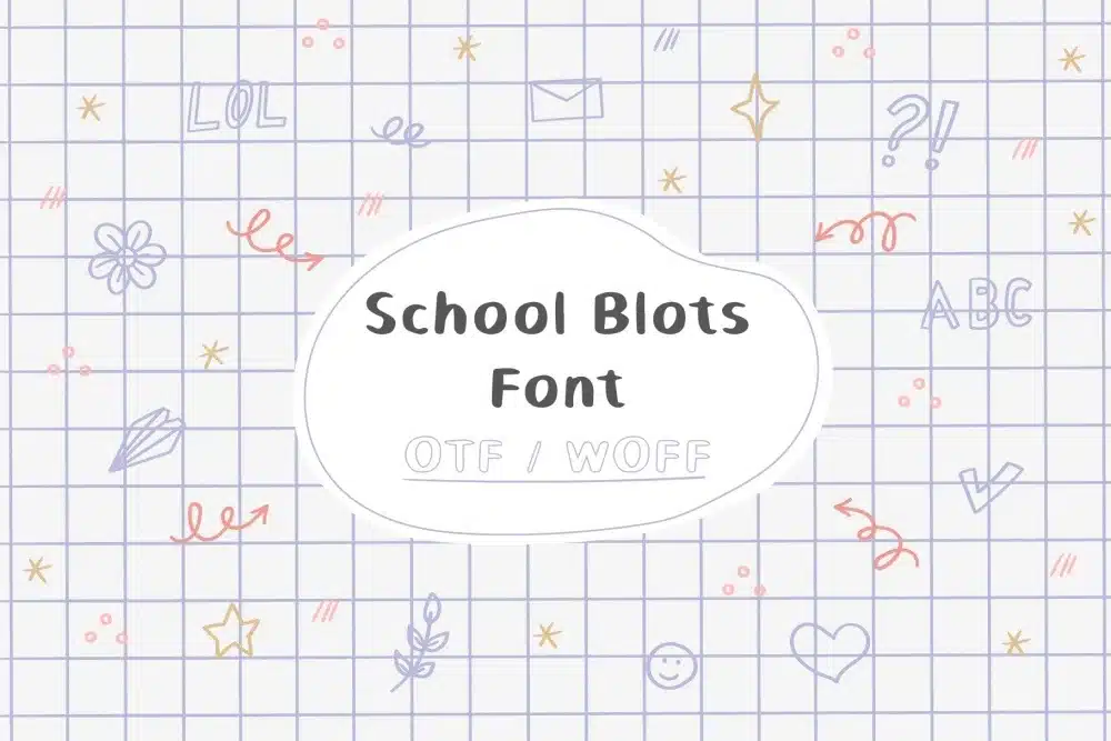 School Blots – Cool Font