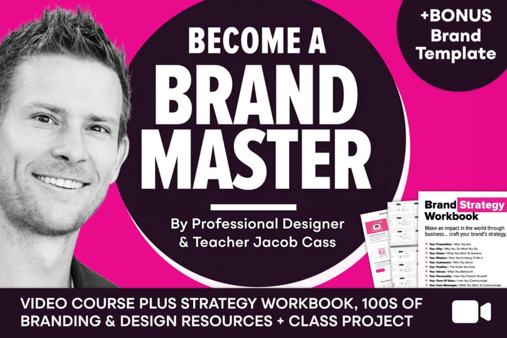 Branding & Logo Design Course - Become a Brand Master by Jacob Cass