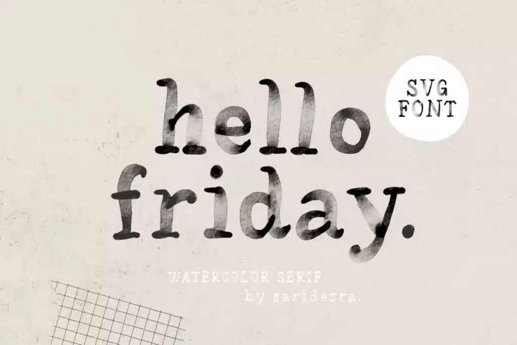 Hello Friday - Watercolor SVG Font