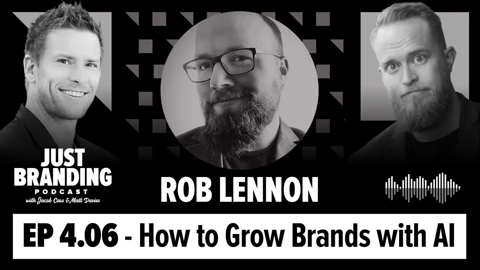 How to Grow Brands with AI with Rob Lennon
