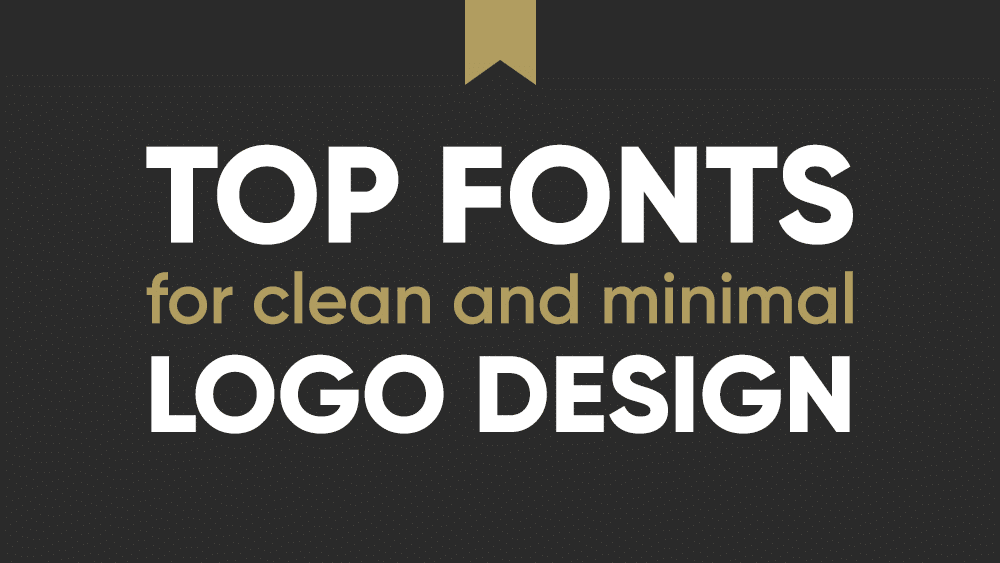 40+ Best Clean Modern Fonts for Logo Design & Branding