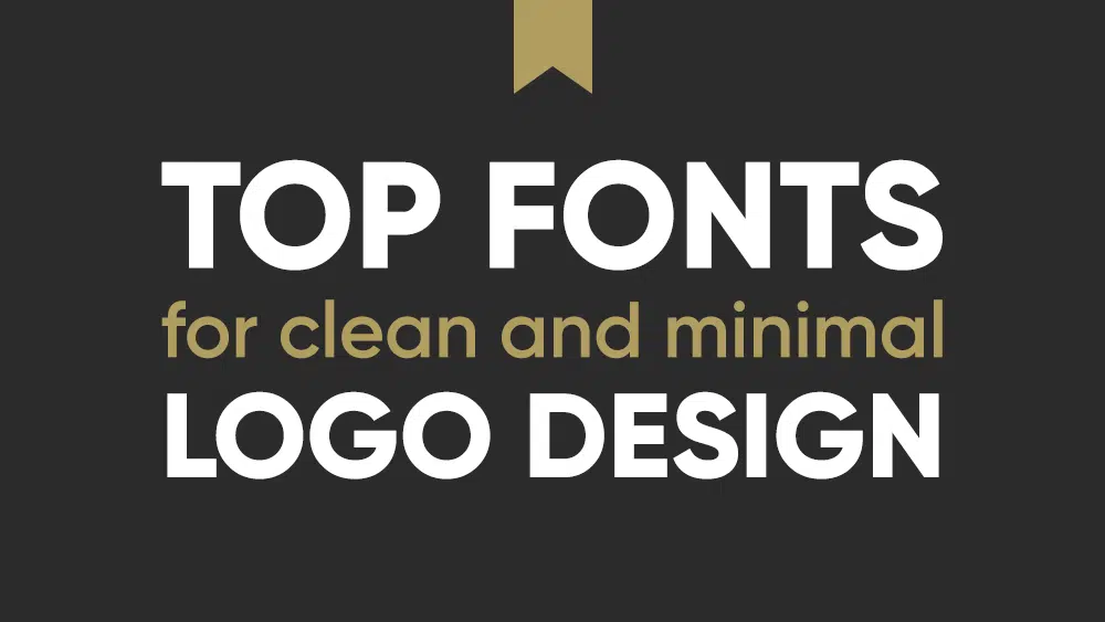 Best Professional Fonts for Clean & Minimal Logo Design