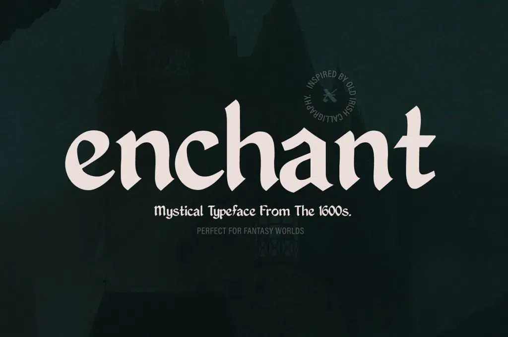Enchant - Mystical 1600s Typeface