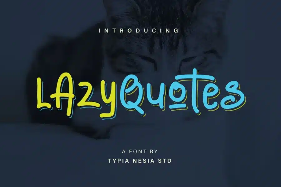 Lazy Quote Font