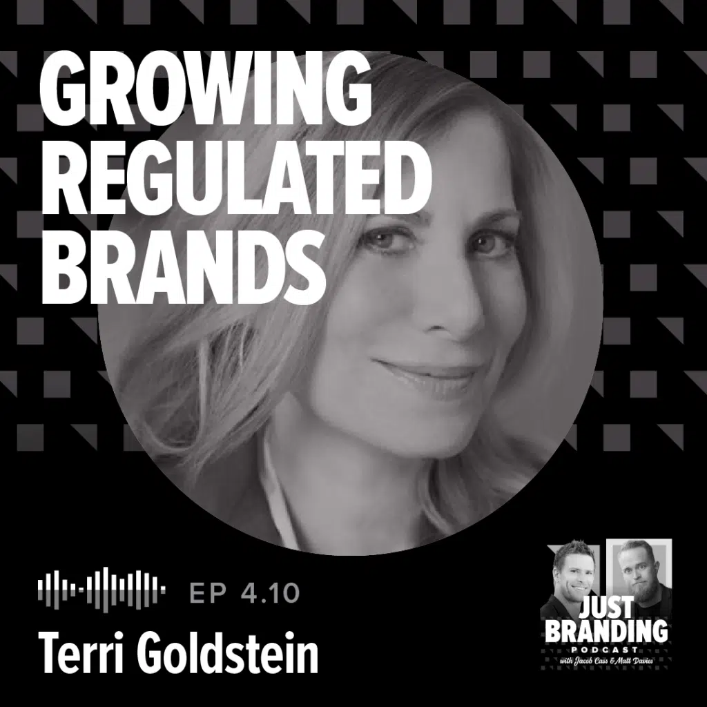 Growing Regulated Brands with Terri Goldstein