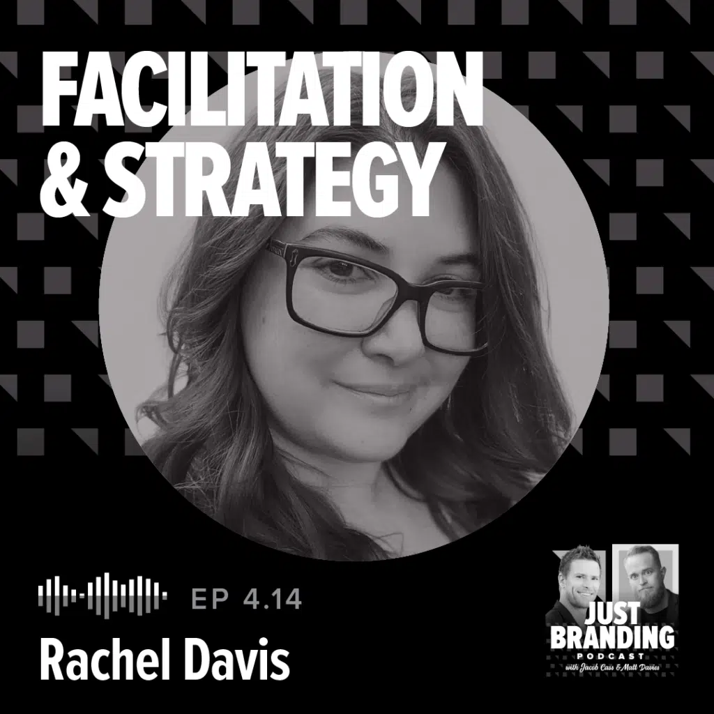 Facilitation & Strategy Podcast with Rachel Davis
