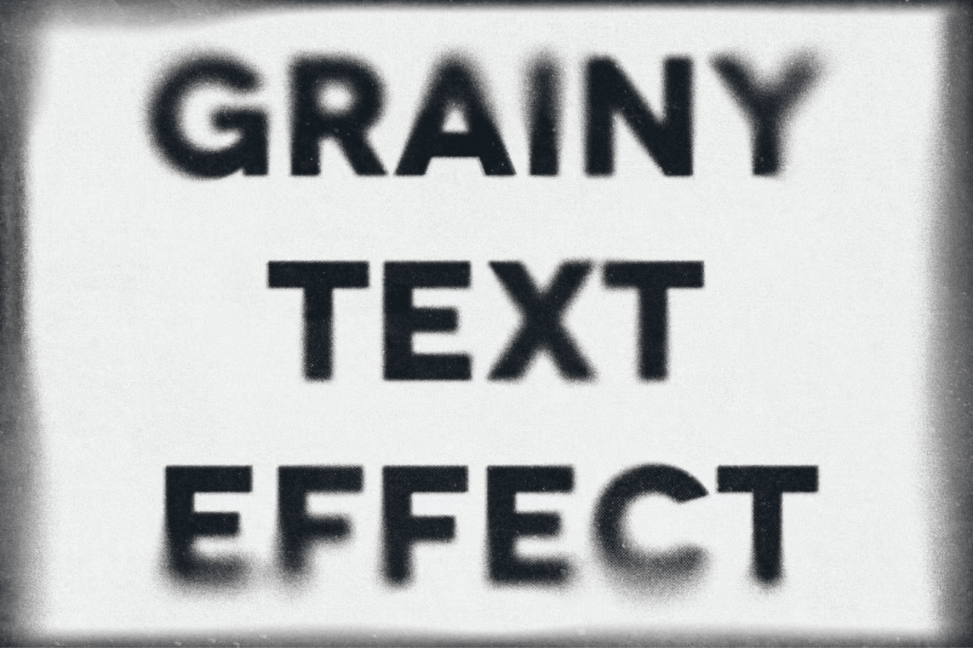 Grainy Texture Effect