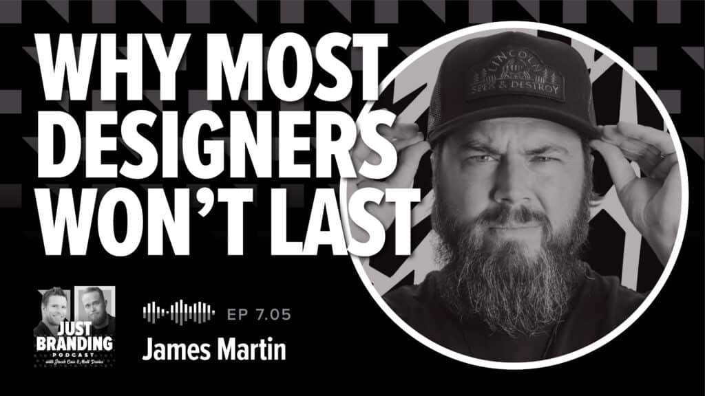 [Podcast] Why Most Designers Won’t Last (and What AI Can’t Replace) with James Martin